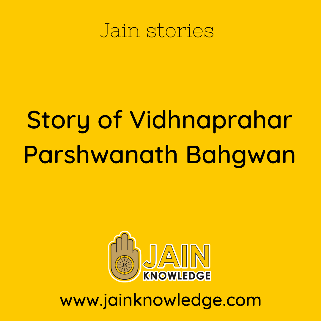 Story of Vidhnaprahar Parshwanath Bahgwan