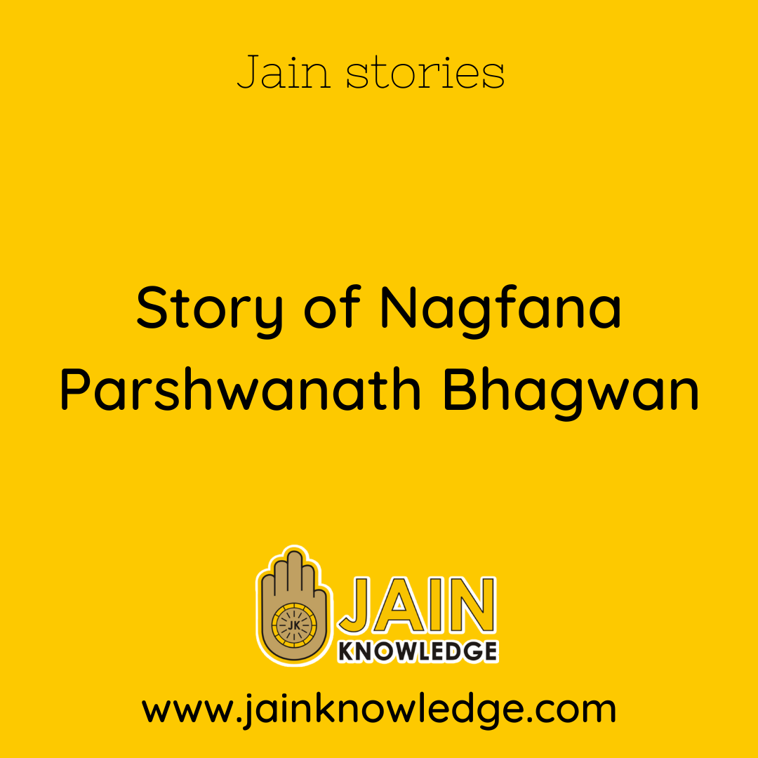 Story of Nagfana Parshwanath Bhagwan