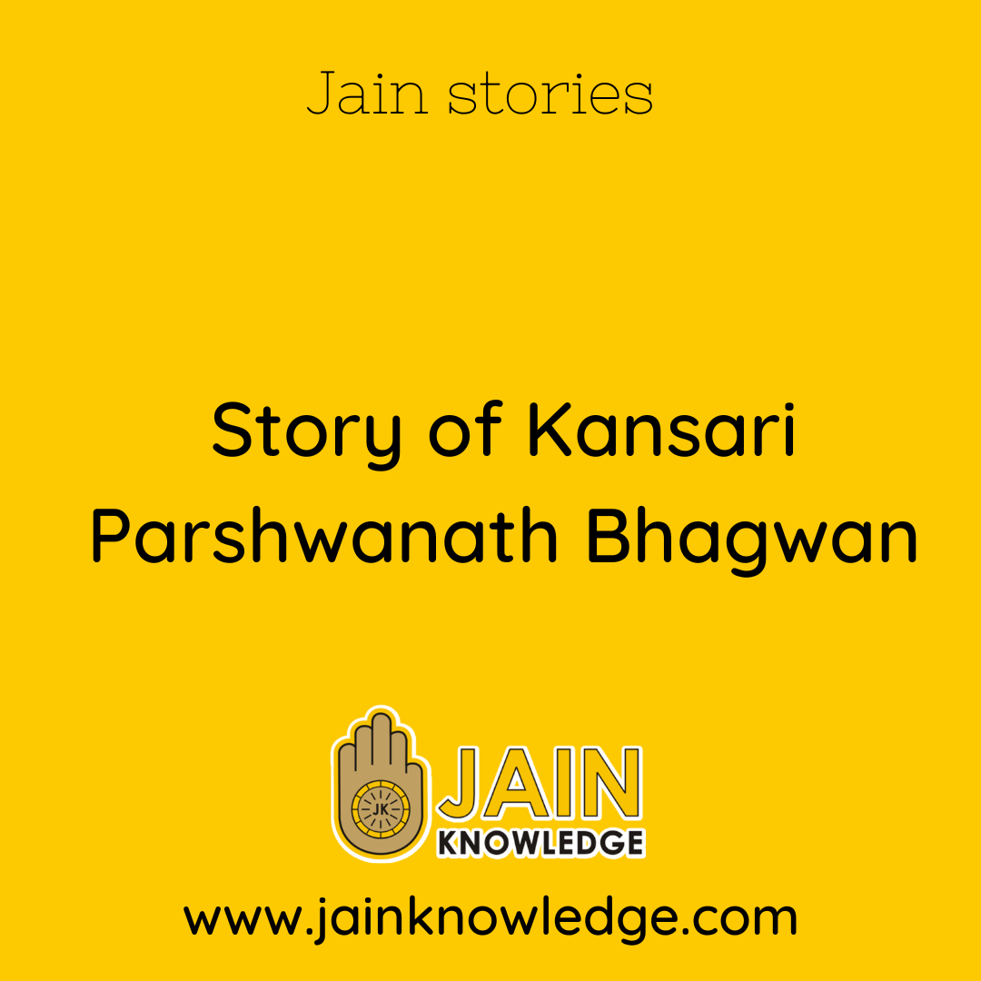 Story of Kansari Parshwanath Bhagwan