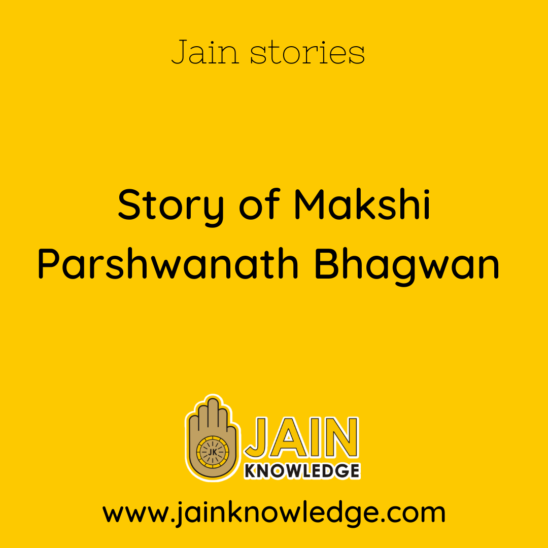 Story of Makshi Parshwanath Bhagwan 