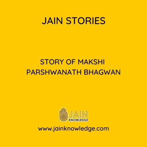 Story of Makshi Parshwanath Bhagwan 