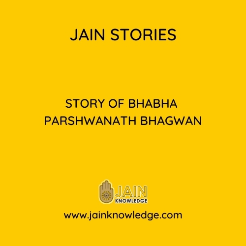 Story of Bhabha Parshwanath Bhagwan