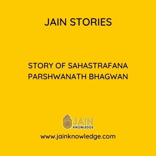 Story of Sahastrafana Parshwanath Bhagwan 