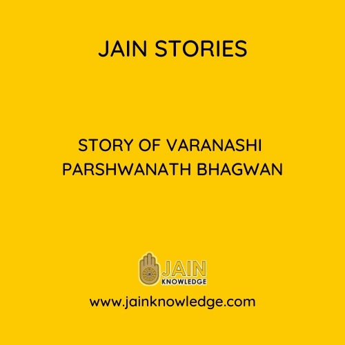 Story of Varanashi Parshwanath Bhagwan 