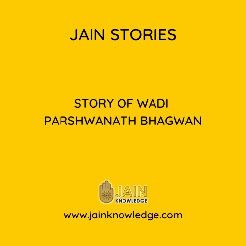 Story of Wadi Parshwanath Bhagwan