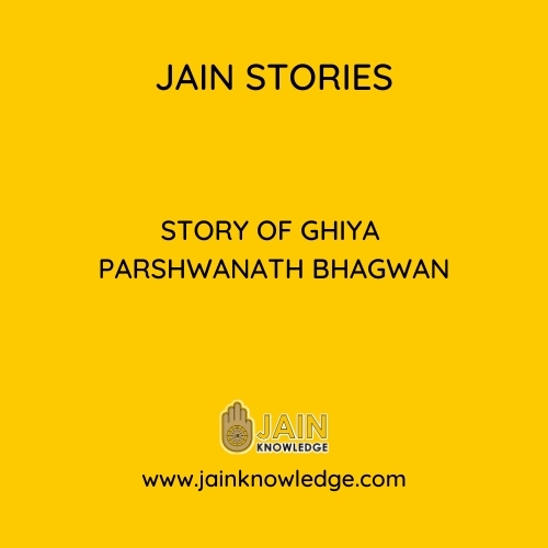 Story of Ghiya Parshwanath Bhagwan