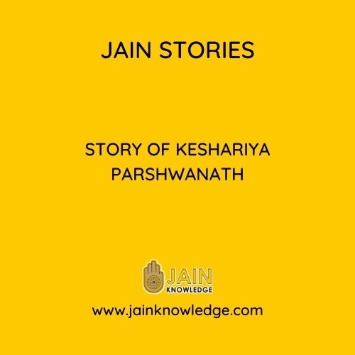 Story of Keshariya Parshwanath