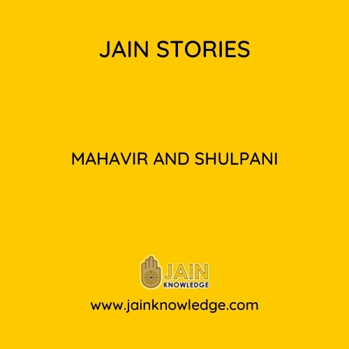 Mahavir and Shulpani 