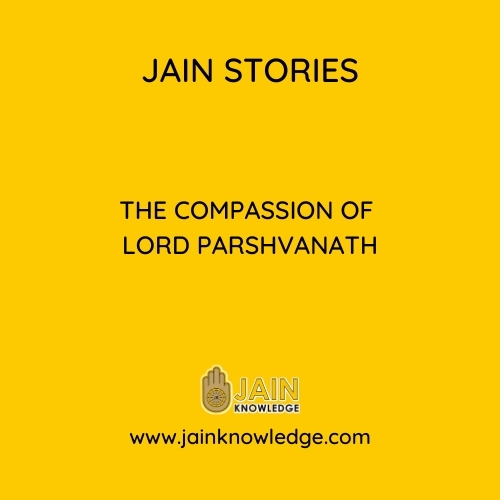 The Compassion Of Lord Parshvanath