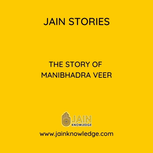 The story of Manibhadra Veer