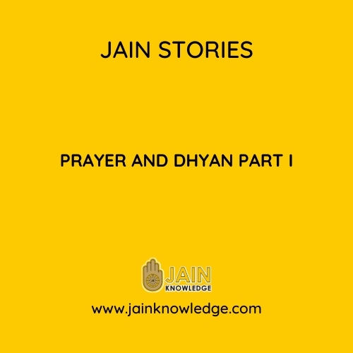 PRAYER AND DHYAN - Part I