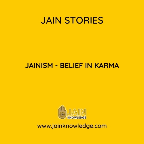 Jainism - Belief in Karma