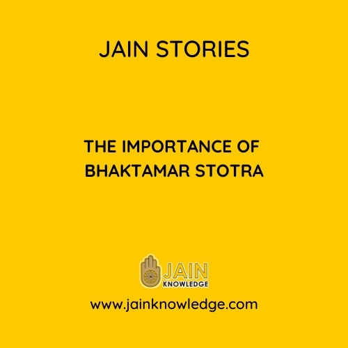 The importance of Bhaktamar Stotra