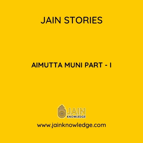 AIMUTTA MUNI Part-I