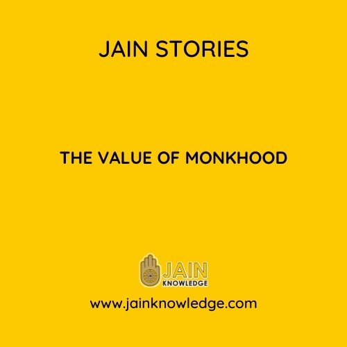 The Value of Monkhood