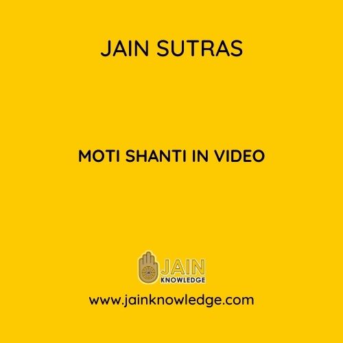Moti Shanti in Video