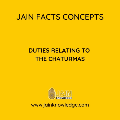 Duties relating to the Chaturmas