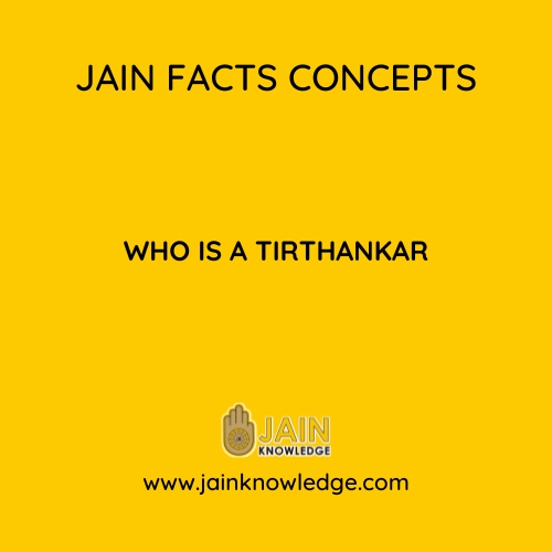 Who is a Tirthankar 
