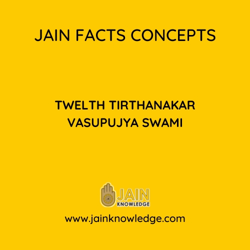 Twelth Tirthanakar Vasupujya Swami