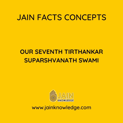Our Seventh Tirthankar Suparshvanath Swami